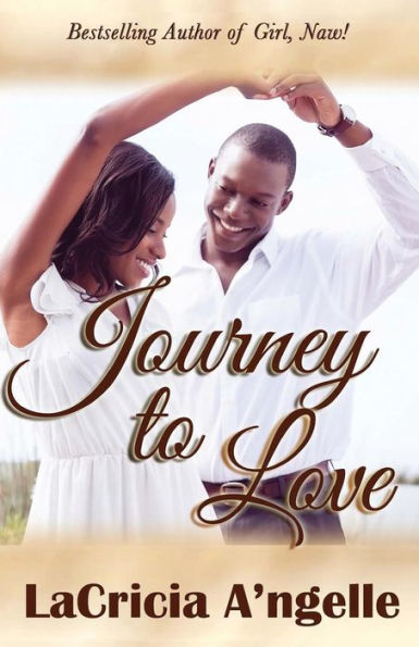 Journey To Love (Love Worth Fighting For)