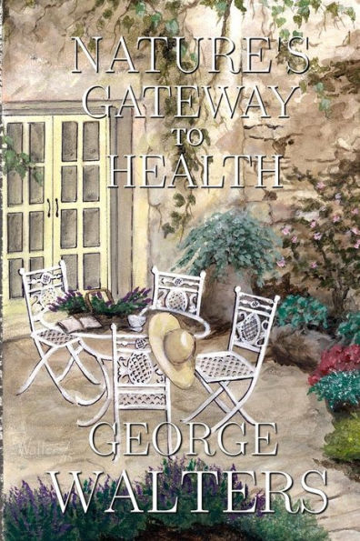 Natures Gateway To Health