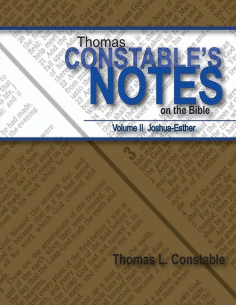 Thomas Constable's Notes On The Bible: Volume Ii Joshua-Esther