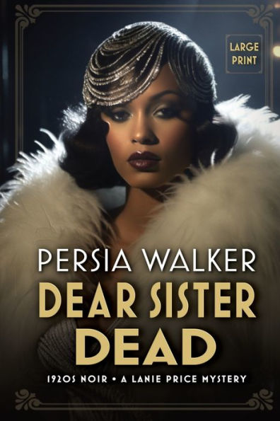 Dear Sister Dead: A Lanie Price Mystery