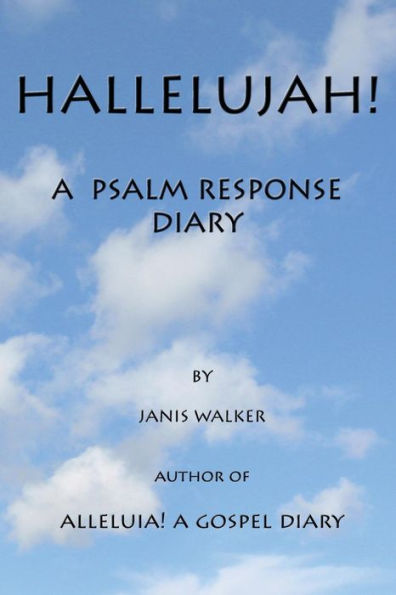 Hallelujah! A Psalm Response Diary