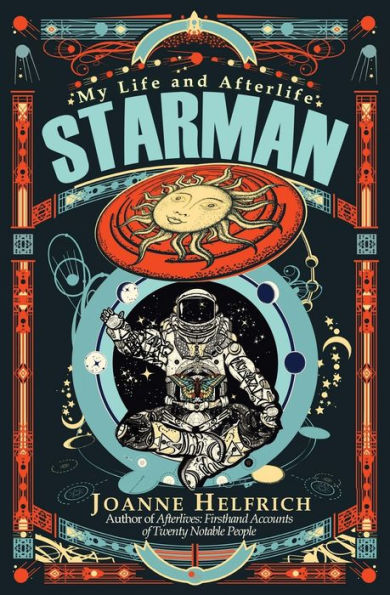 Starman: My Life And Afterlife