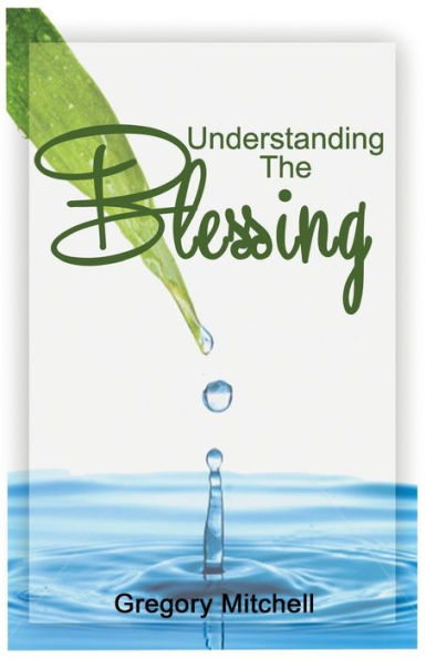 Understanding The Blessing