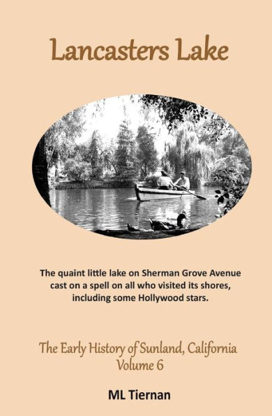 Lancasters Lake (Early History Of Sunland, California)