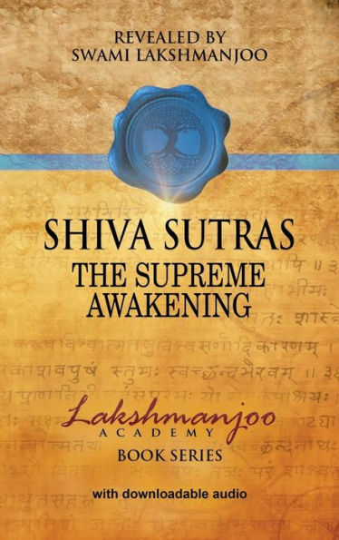 S´Hiva Su¯Tras: The Supreme Awakening