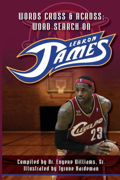Words Cross & Across Word Search On Lebron James