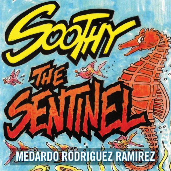 Soothy The Sentinel