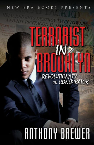 Terrorist In Brooklyn: Revolutionary Or Conspirator