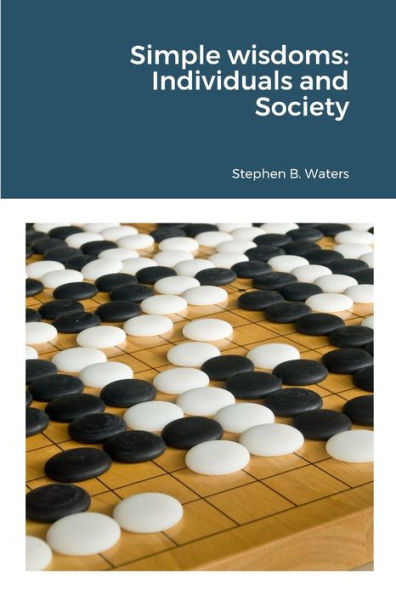 Simple Wisdoms: Individuals And Society