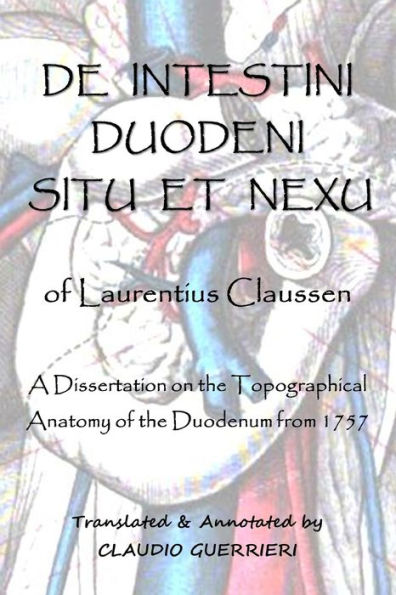 De Intestini Duodeni Nexu Et Situ Of Laurentius Claussen