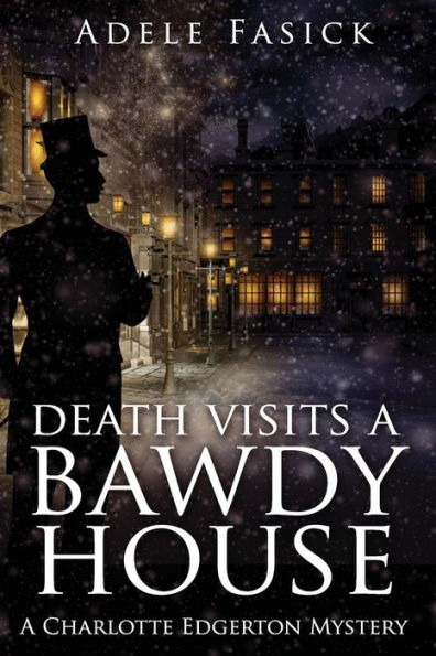 Death Visits A Bawdy House (Charlotte Edgerton)