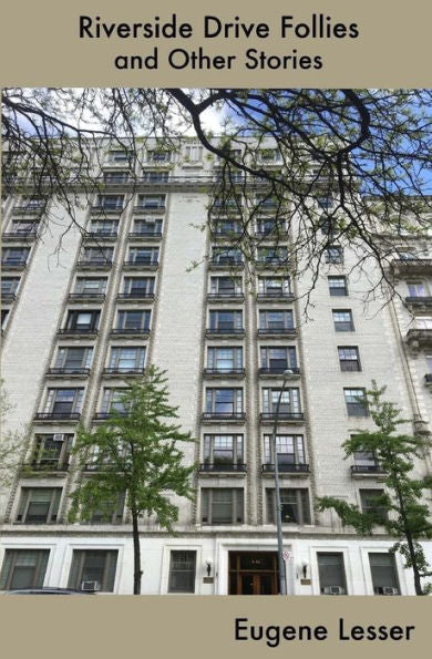 Riverside Drive Follies And Other Stories