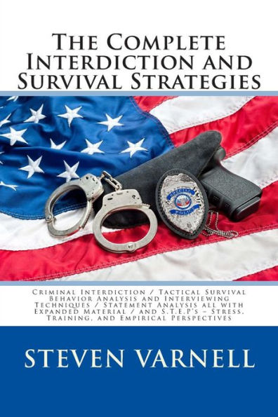 The Complete Interdiction And Survival Strategies