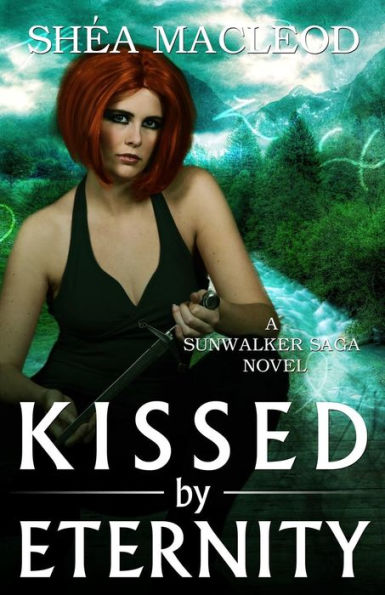 Kissed By Eternity (Sunwalker)