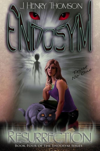 Endosym: Book Four: Resurrection