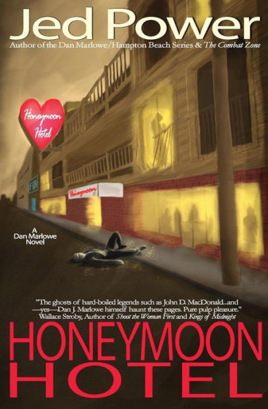 Honeymoon Hotel: A Dan Marlowe Novel (Dan Marlowe/Hampton Beach, Nh Mystery Series)