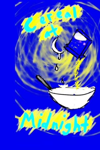 Cereal At Midnight