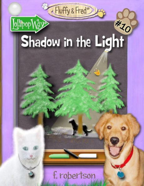Shadow In The Light (Fluffy & Fred)