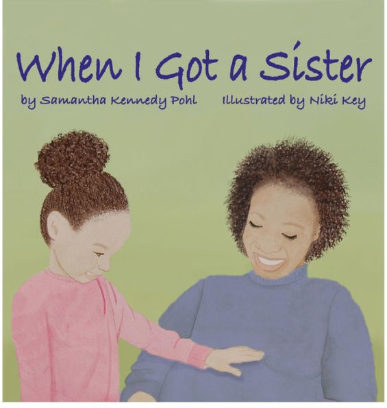 When I Got A Sister
