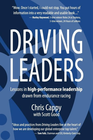 Driving Leaders: Lessons In High-Performance Leadership Drawn From Endurance Racing
