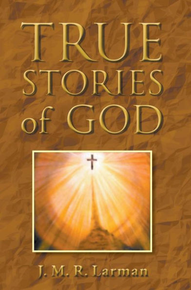 True Stories Of God - 9780987207524