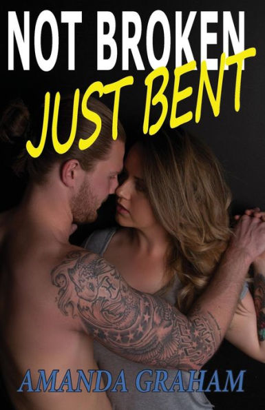 Not Broken Just Bent - 9780987409782