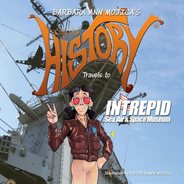 Little Miss History Travels To Intrepid Sea, Air & Space Museum