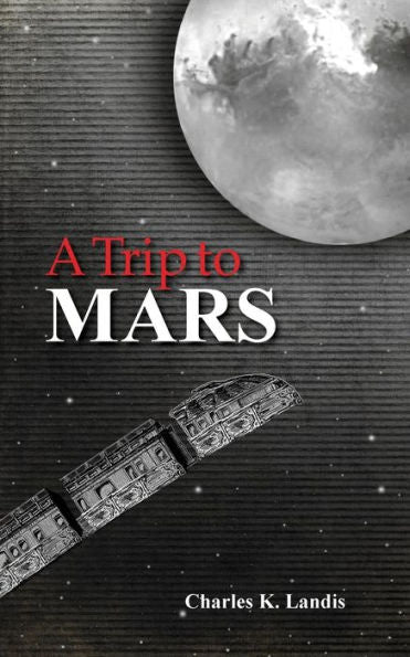 A Trip To Mars, As Described By An Eye Witness