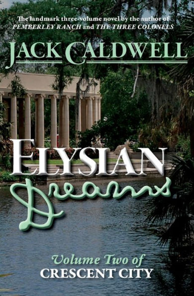 Elysian Dreams: Volume Two Of Crescent City
