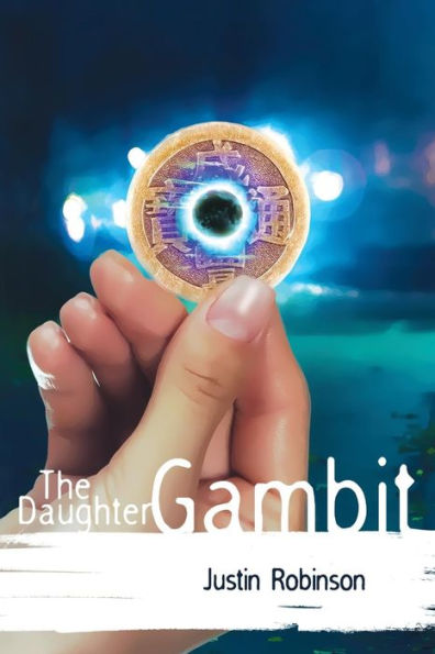 The Daughter Gambit (League Of Magi)