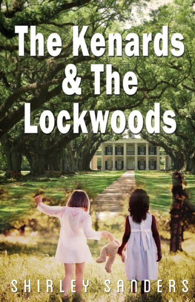 The Kenards And The Lockwoods