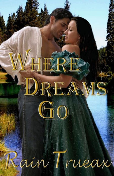 Where Dreams Go (Oregon Historicals)