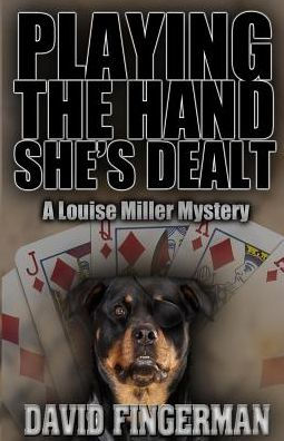 Playing The Hand She's Dealt (2) (Louise Miller Mystery)