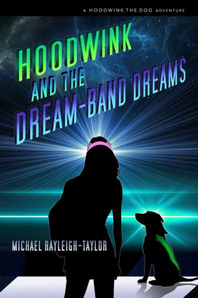 Hoodwink And The Dream-Band Dreams