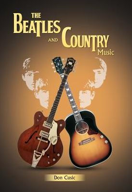 The Beatles And Country Music - 9780990311126