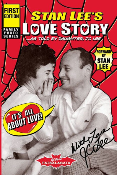 Stan Lee'S Love Story: It'S All About Love