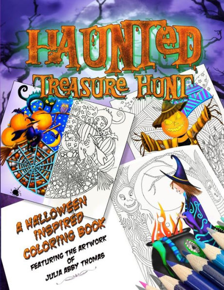 Haunted Treasure Hunt: A Halloween Inspired Coloring Book (Color Quest Series)