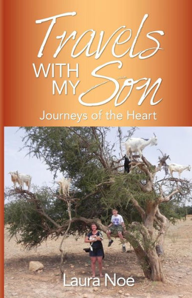Travels With My Son: Journeys Of The Heart