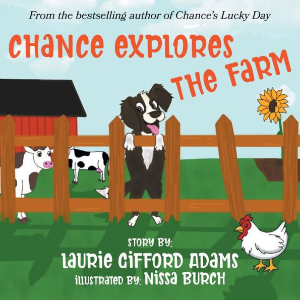 Chance Explores The Farm (The Chance Adventure Series)