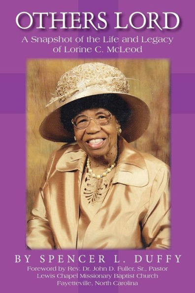 Others Lord: A Snapshot Of The Life And Legacy Of Lorine C. Mcleod