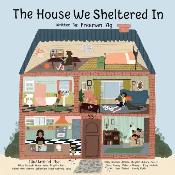 The House We Sheltered In And The Masks We Wore: A Pandemic Picture Book