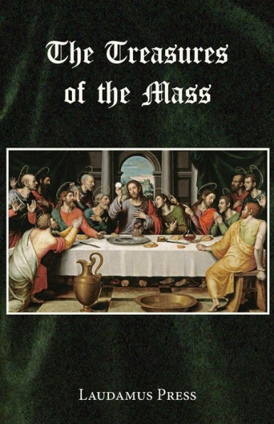 Treasures Of The Mass