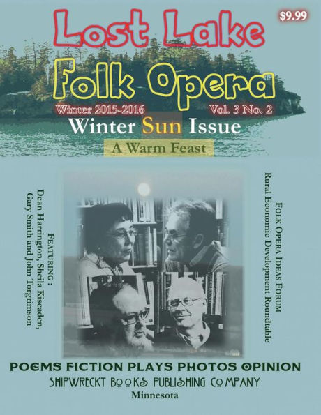 Lost Lake Folk Opera V3N2 (Lost Lake Folk Opera Literary Magazine)