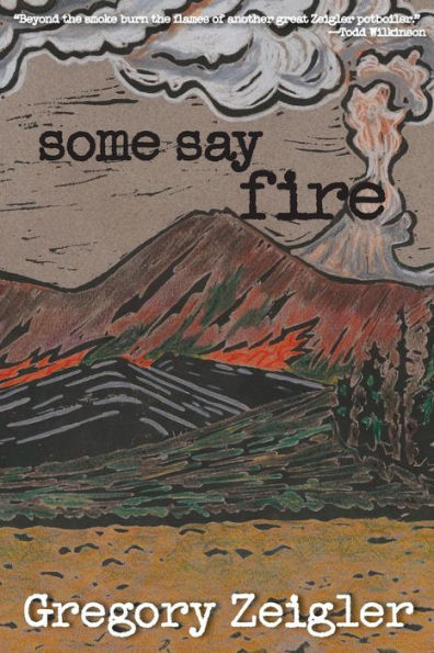 Some Say Fire (Jake Goddard And Susan Brand Thriller)