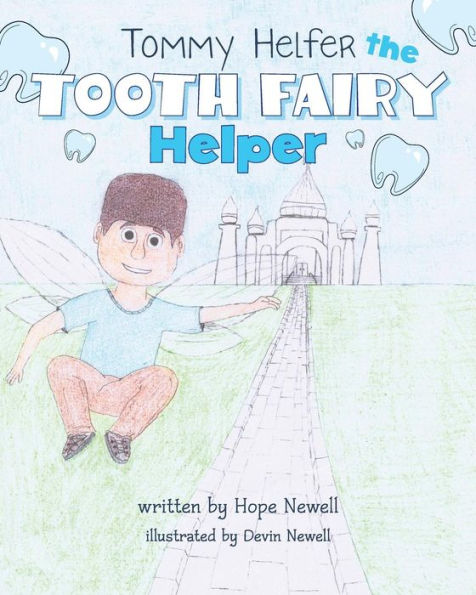 Tommy Helfer The Tooth Fairy Helper