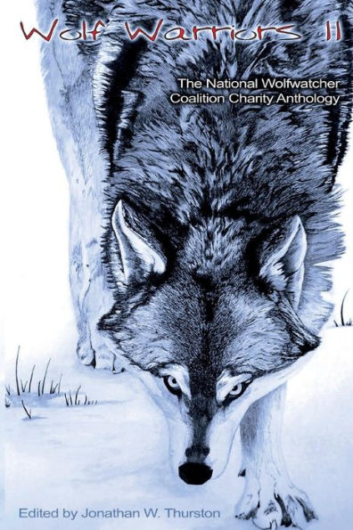 Wolf Warriors Ii: The National Wolfwatcher Coalition