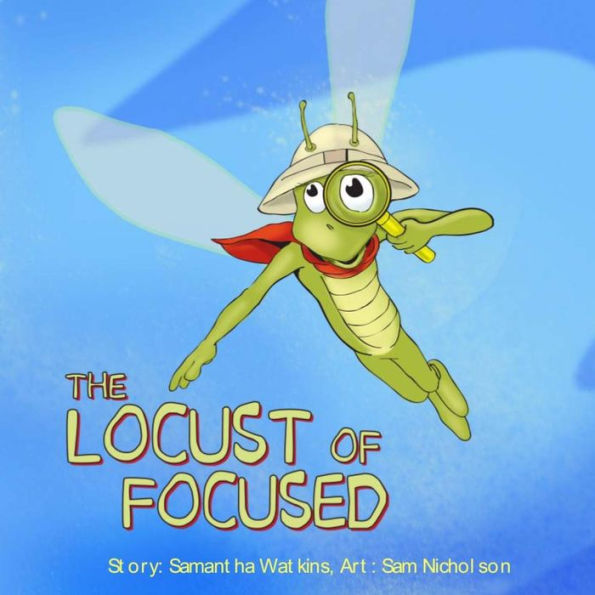 The Locust Of Focused