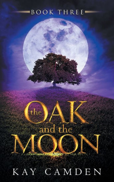 The Oak And The Moon (The Alignment Book 3)