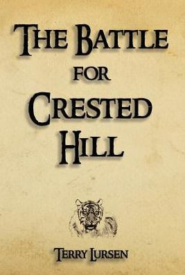 The Battle For Crested Hill