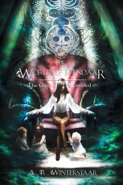 The Queen Revealed (The World Of Evendaar)